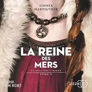 Linnea Hartsuyker, "La saga des Vikings : Livre 2 - La Reine des mers"