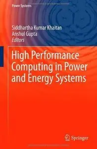 High Performance Computing in Power and Energy Systems (Repost)