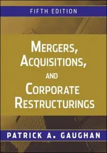 Mergers, Acquisitions, and Corporate Restructurings