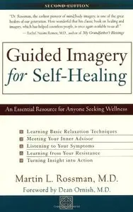Guided Imagery for Self-Healing, 2nd edition