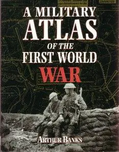 Military Atlas of World War 1
