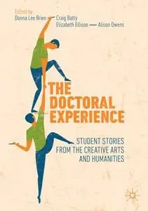 The Doctoral Experience: Student Stories from the Creative Arts and Humanities (Repost)