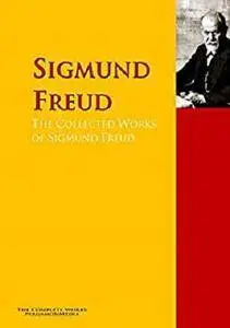 The Collected Works of Sigmund Freud: The Complete Works PergamonMedia (Highlights of World Literature) [Kindle Edition]