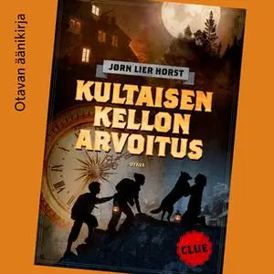 «CLUE - Kultaisen kellon arvoitus» by Jørn Lier Horst