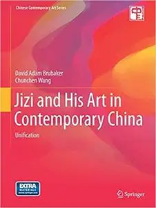 Jizi and His Art in Contemporary China: Unification