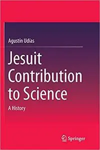 Jesuit Contribution to Science: A History