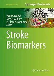 Stroke Biomarkers (Neuromethods)
