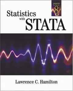 Statistics with STATA, Version 8 by Lawrence C. Hamilton