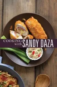 «Cooking with Sandy Daza» by Sandy Daza