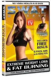 SWAT Workout:: Extreme Weight Loss and Fat Burning