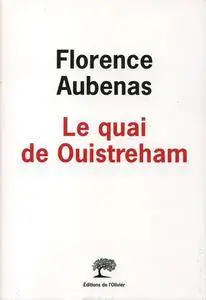 Florence Aubenas, "Le quai de Ouistreham"