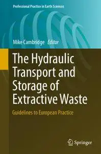 The Hydraulic Transport and Storage of Extractive Waste: Guidelines to European Practice