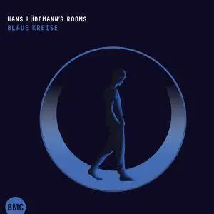 Hans Lüdemann's Rooms - Blaue Kreise (2017)