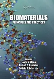 Biomaterials: Principles and Practices (repost)