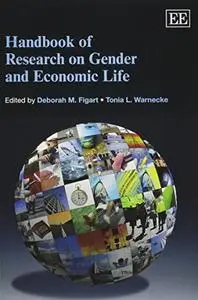 Handbook of Research on Gender and Economic Life (Elgar Original Reference)