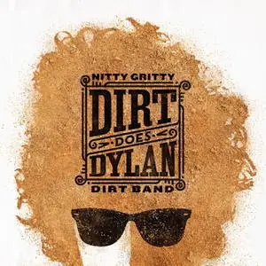 The Nitty Gritty Dirt Band - Dirt Does Dylan (2022) [Official Digital Download 24/96]