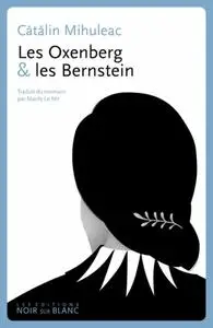 Cătălin Mihuleac, "Les Oxenberg & les Bernstein"