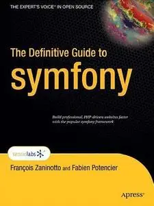 The Definitive Guide to symfony (Repost)