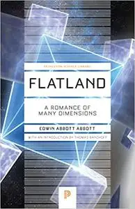 Flatland: A Romance of Many Dimensions