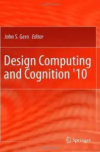 Design Computing and Cognition '10