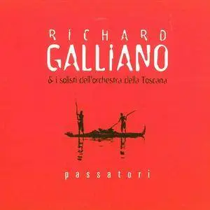 Richard Galliano & i solisti dell'orchestra della Toscana - Passatori (1999)