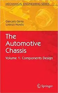 The Automotive Chassis: Volume 1: Components Design (Repost)
