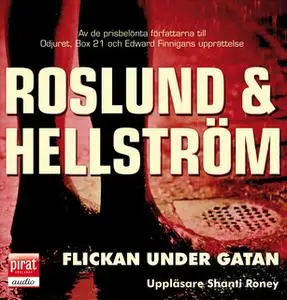 «Flickan under gatan» by Roslund & Hellström
