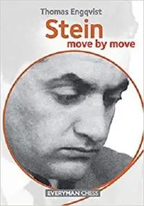 Stein: Move by Move