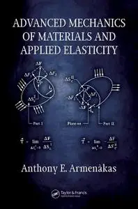 Advanced Mechanics of Materials and Applied Elasticity (Instructor Resources)