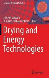 Drying and Energy Technologies (Advanced Structured Materials)