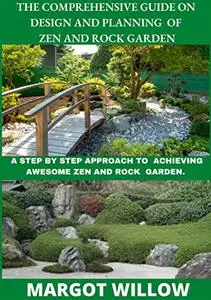 The Comprehensive Guide On Design And Planning Of Zen And Rock Garden