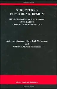 Structured Electronic Design: High-Performance Harmonic Oscillators and Bandgap References