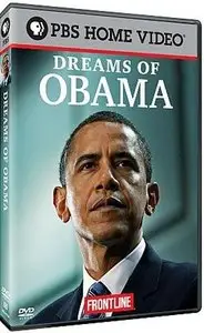 PBS Frontline - Dreams of Obama (2009)