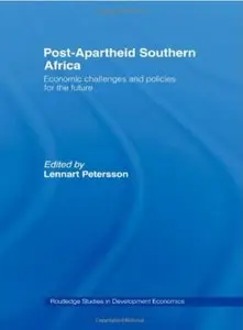 Post-Apartheid Southern Africa: Economic Challenges and Policies for the Future