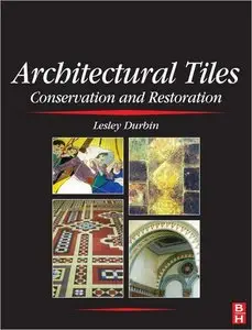 Architectural Tiles: Conservation and Restoration (repost)