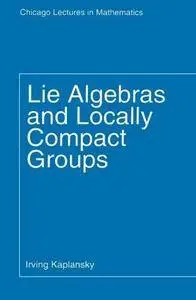 Lie Algebras and Locally Compact Groups