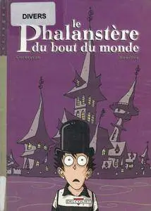 Le Phalanstère du bout du monde
