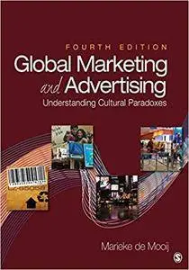 Global Marketing and Advertising: Understanding Cultural Paradoxes