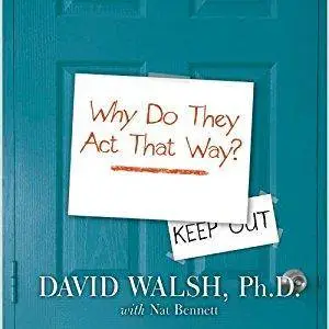 WHY Do They Act That Way?: A Survival Guide to the Adolescent Brain for You and Your Teen [Audiobook]