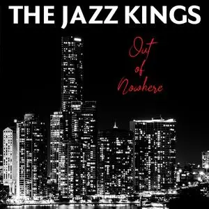 The Jazz Kings - Out of Nowhere (2020) [Official Digital Download 24/192]