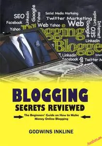 Blogging Secrets Reviewed