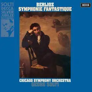 Chicago Symphony Orchestra & Sir Georg Solti - Berlioz: Symphonie fantastique; Overture Les francs-juges (2017)