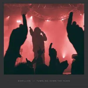 Marillion - Tumbling Down the Years / Unplugged at the Walls (2018)