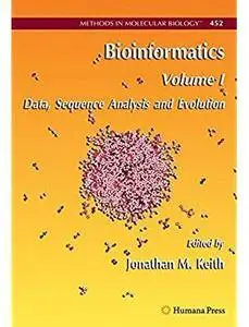 Bioinformatics: Volume I: Data, Sequence Analysis and Evolution [Repost]