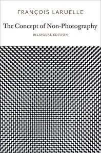 The Concept of Non-Photography