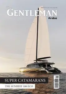 The Gentleman Magazine Arabia - Issue 4 - February 2024