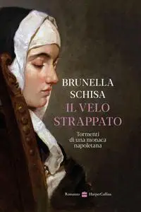 Brunella Schisa - Il velo strappato