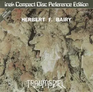 Herbert F. Bairy - Traumspiel (1980) [Reissue 1990]