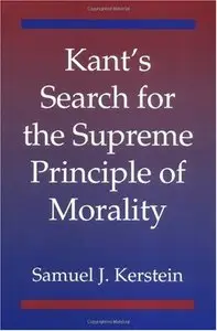 Kant's Search for the Supreme Principle of Morality (Repost)