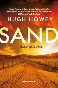 Hugh Howey - Sand. Il tesoro delle dune
